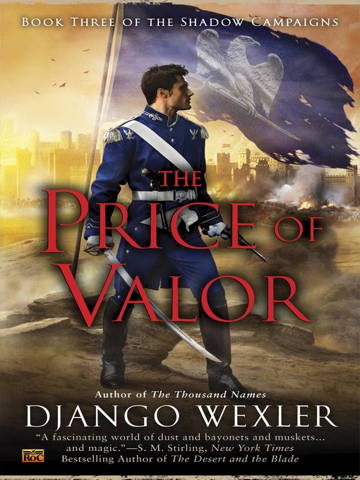 Title details for The Price of Valor by Django Wexler - Wait list